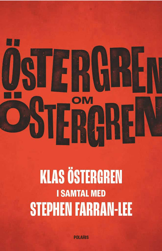 Farran-Lee, Stephen | Östergren om Östergren