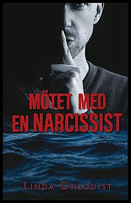 Ohlquist, Linda | Mötet med en narcissist