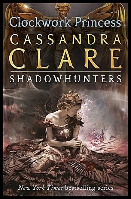 Clare, Cassandra | Clockwork Princess