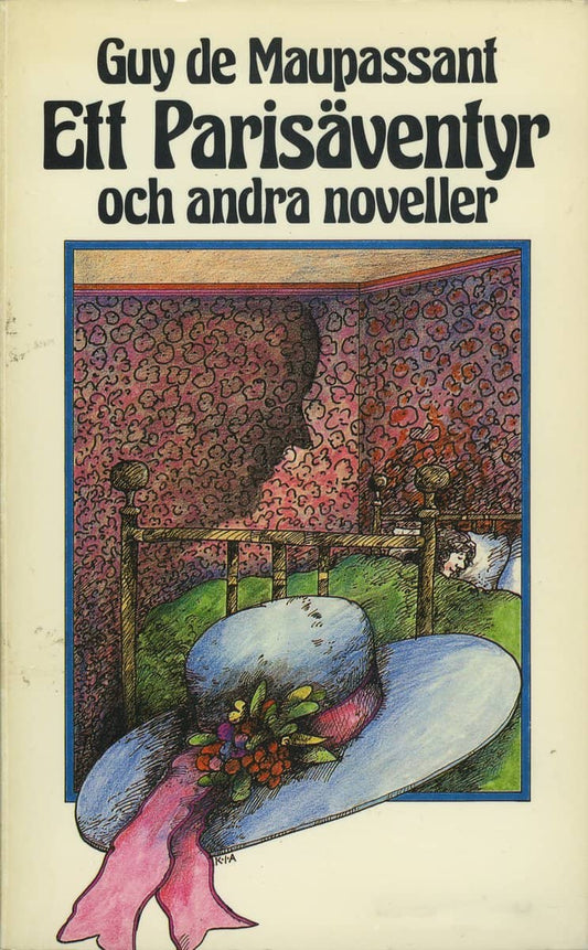 Maupassant, Guy de | Ett Parisäventyr och andra noveller