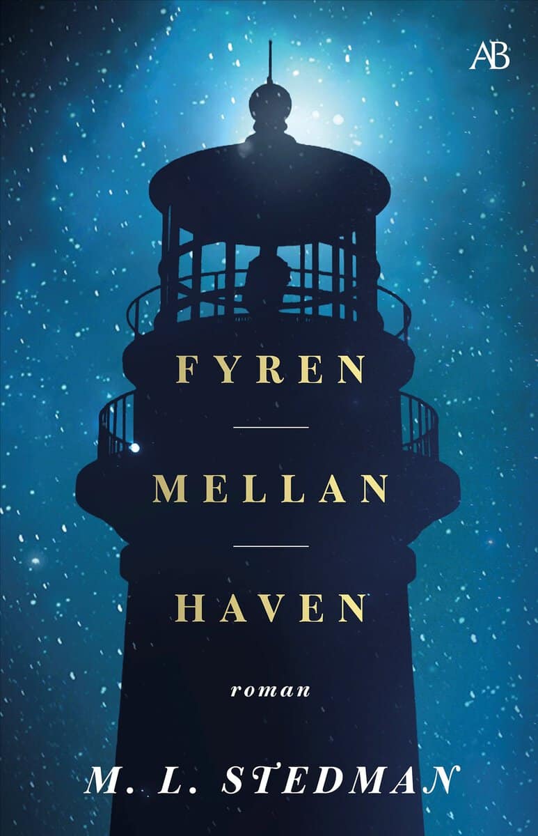 Stedman, M. L. | Fyren mellan haven