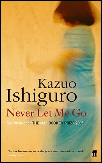 Ishiguro, Kazuo | Never let me go