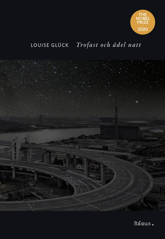 Glück, Louise | Trofast och ädel natt