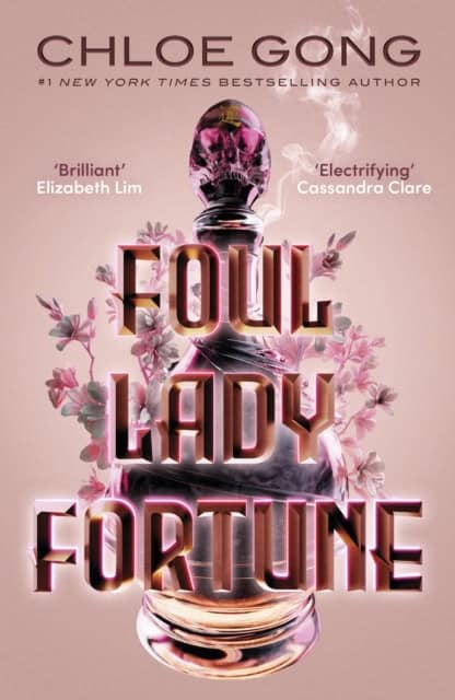Gong, Chloe | Foul Lady Fortune