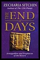 Zecharia Sitchin | End Of Days Hb : Armageddon and Prophecies of the Return