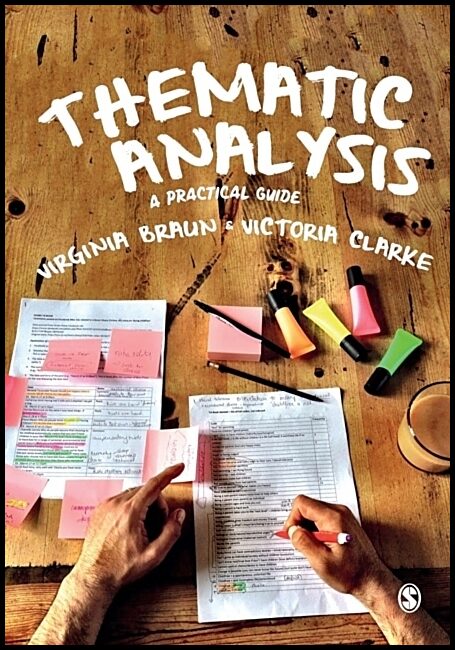 Clarke, Victoria | Thematic Analysis : A Practical Guide