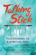 Beyer, Stephan V. | Talking stick : Peacemaking as a spiritual path