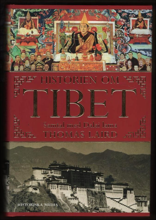 Laird, Thomas | Historien om Tibet : Samtal med Dalai lama