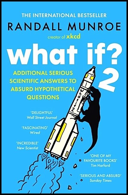 Munroe, Randall | What If?2
