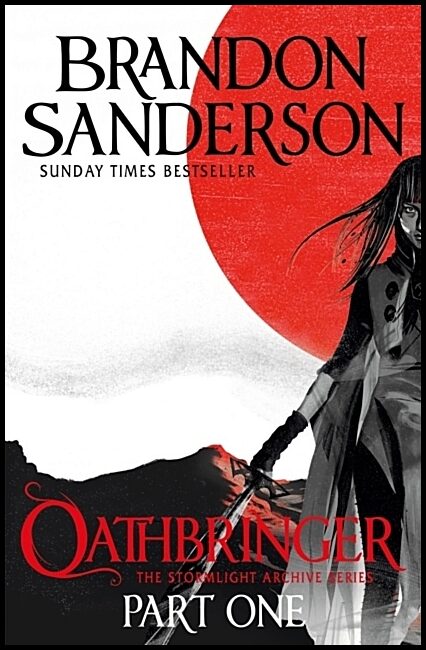 Sanderson, Brandon | Oathbringer Part One