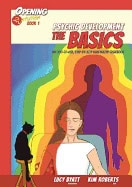 Byatt, Lucy | Psychic development the basics : An easy to use step-by-step illustrated gu