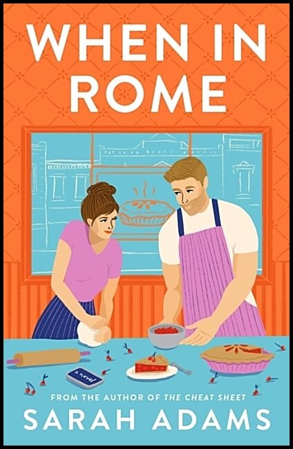Adams, Sarah | When in Rome