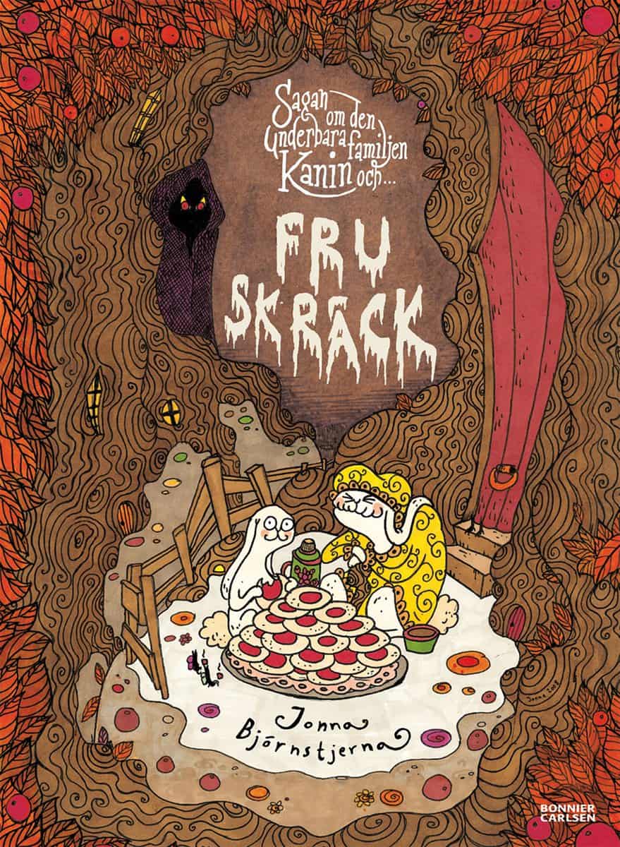 Björnstjerna, Jonna | Sagan om den underbara familjen Kanin och fru Skräck
