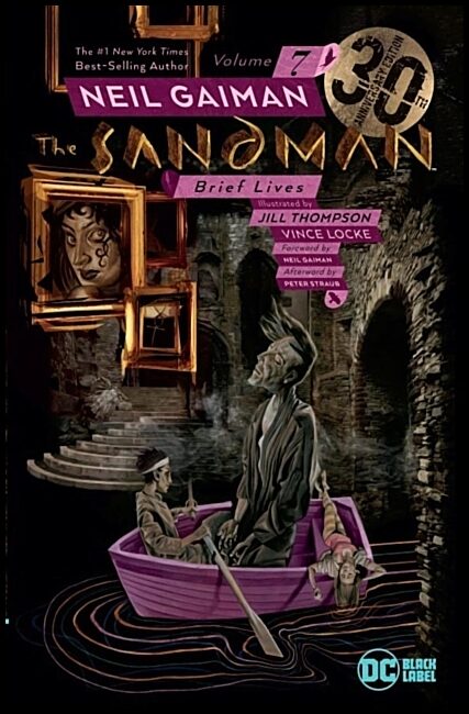 Gaiman, Neil | Sandman Vol. 7 : Brief Lives 30th Anniversary Edition