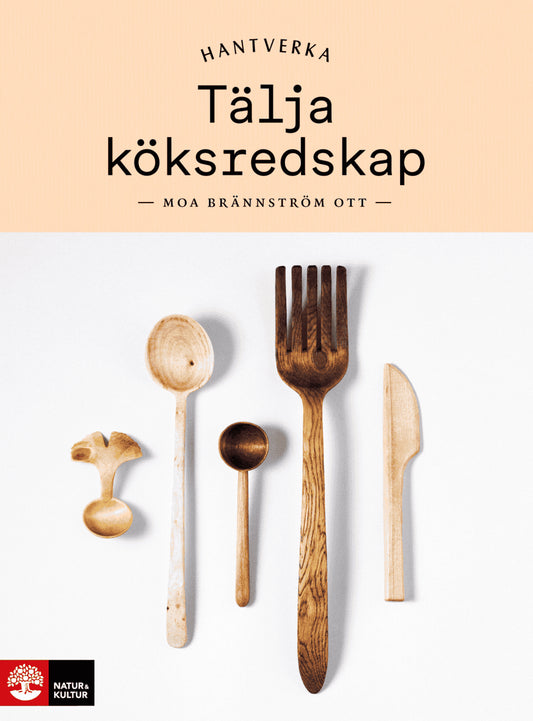Brännström Ott, Moa | Tälja köksredskap