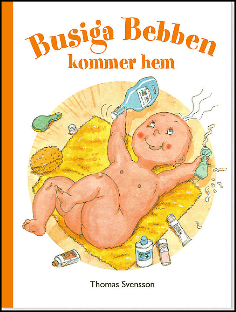 Svensson, Thomas | Busiga Bebben kommer hem