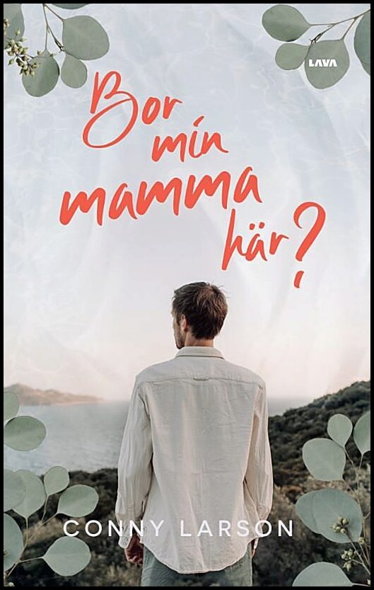 Larson, Conny | Bor min mamma här?
