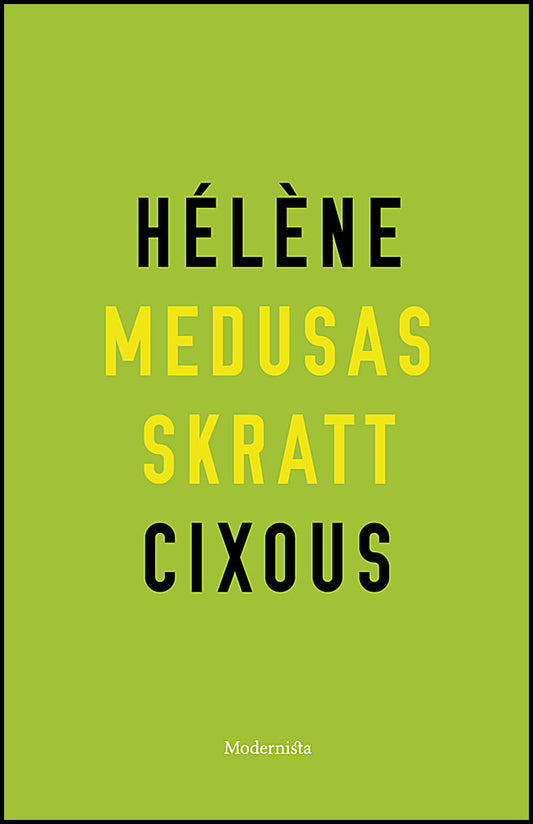 Cixous, Hélène | Medusas skratt