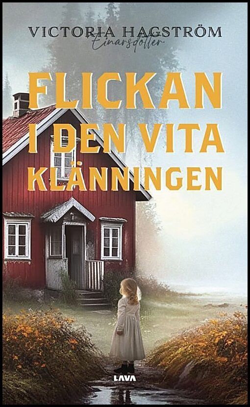 Einarsdotter Hagström, Victoria | Flickan i den vita klänningen