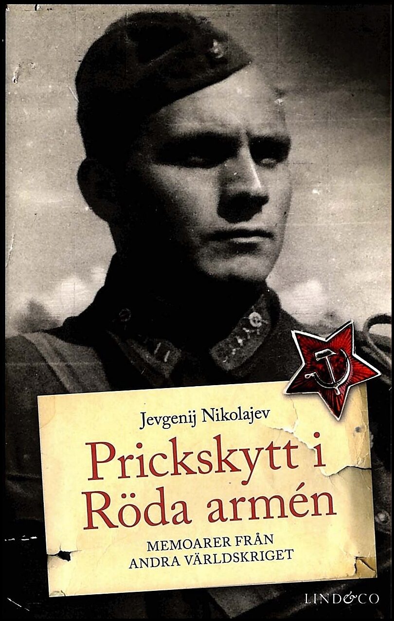 Nikolajev, Jevgenij | Prickskytt i Röda armén : Memoarer från andra världskriget