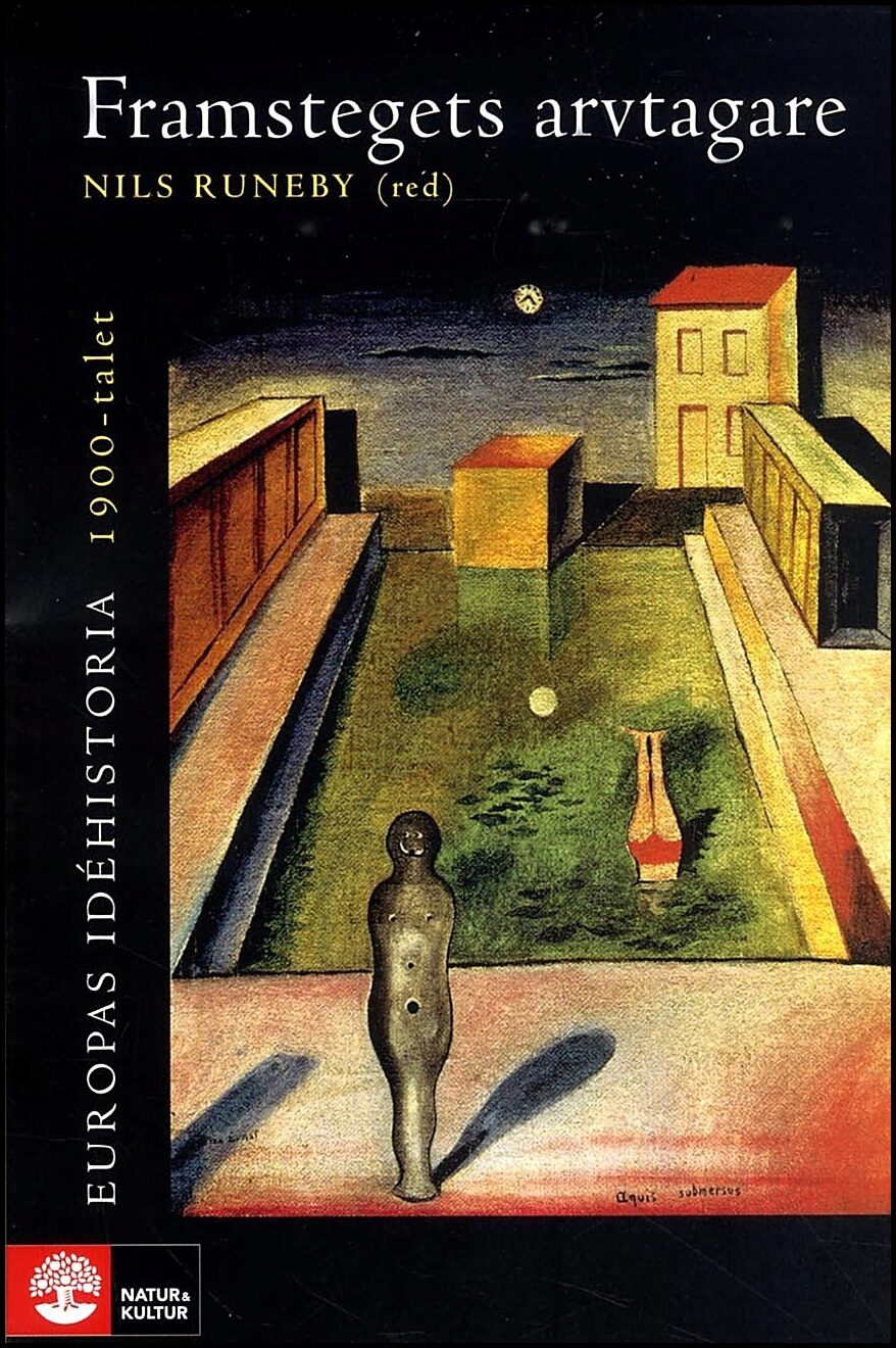 Runeby, Nils [red.] | Europas idéhistoria : 1900-talet Framstegets arvtagare