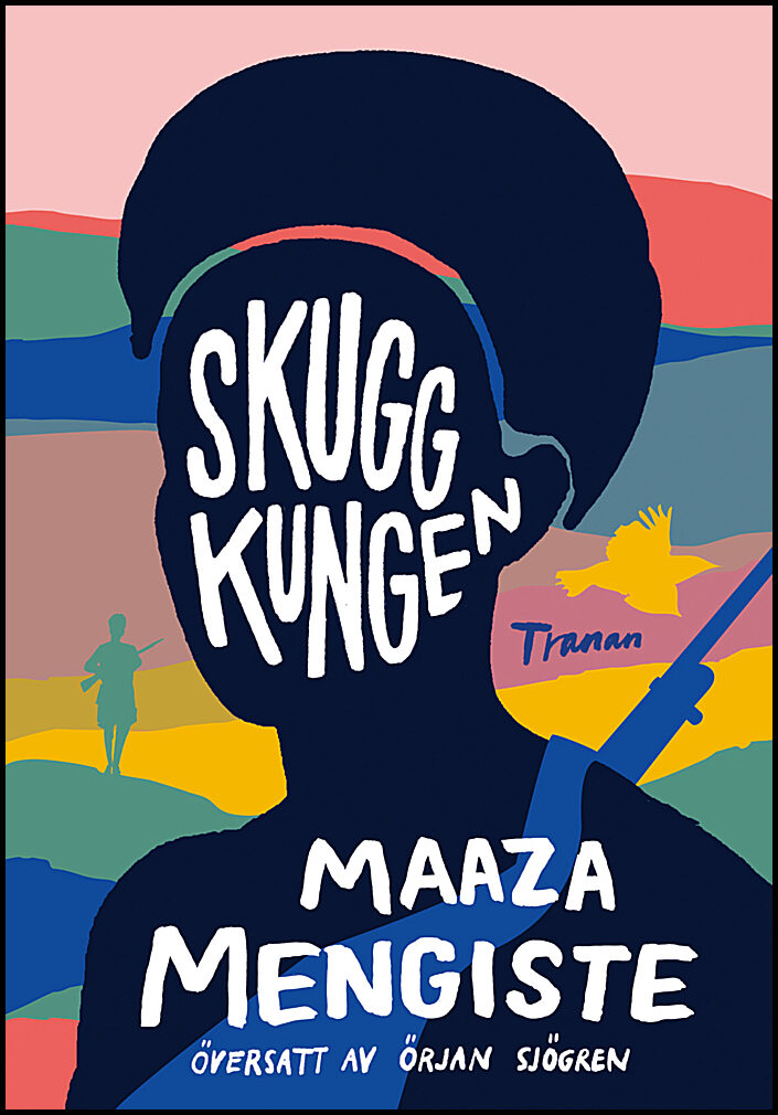 Mengiste, Maaza | Skuggkungen