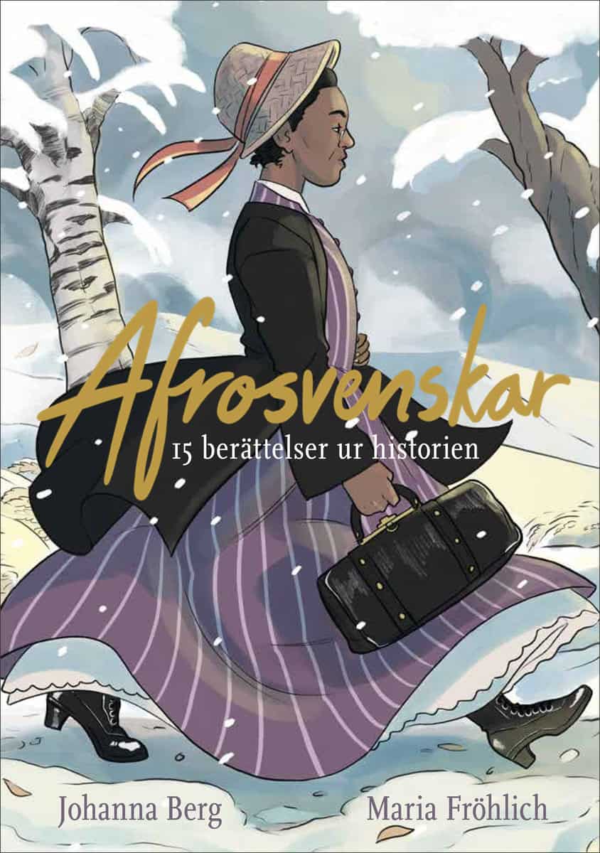 Berg, Johanna | Afrosvenskar : 15 berättelser ur historien