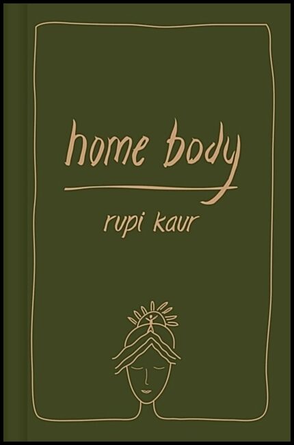 Kaur, Rupi | Home Body