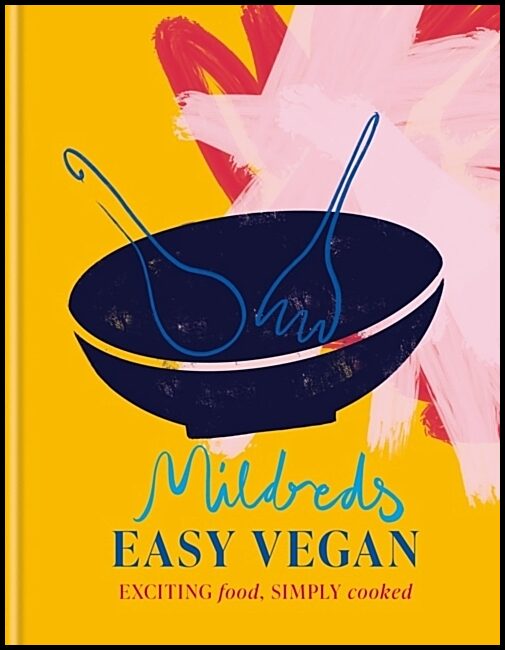 Mildreds | Mildreds Easy Vegan