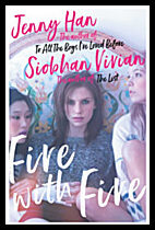 Han, Jenny| Vivian, Siobhan | Fire with Fire