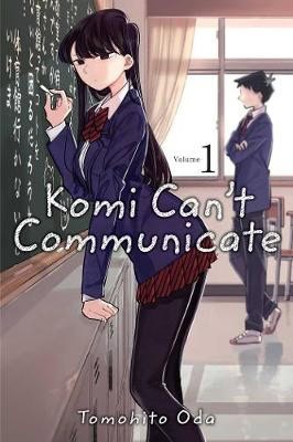 Oda, Tomohito | Komi Can't Communicate, Vol. 1