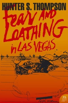 Thompson, Hunter S. | Fear and Loathing in Las Vegas