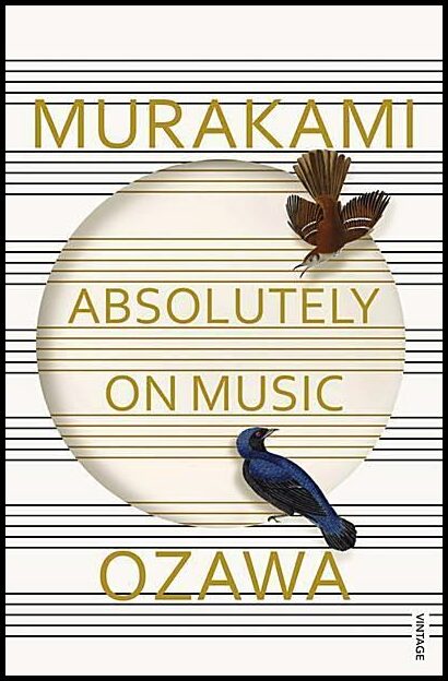 Murakami, Haruki| Ozawa, Seiji | Absolutely on Music