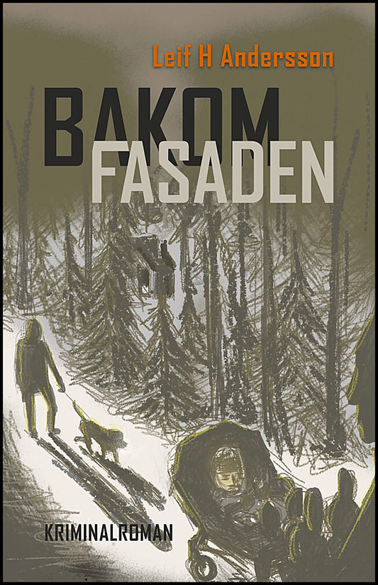 Andersson, Leif | Bakom fasaden