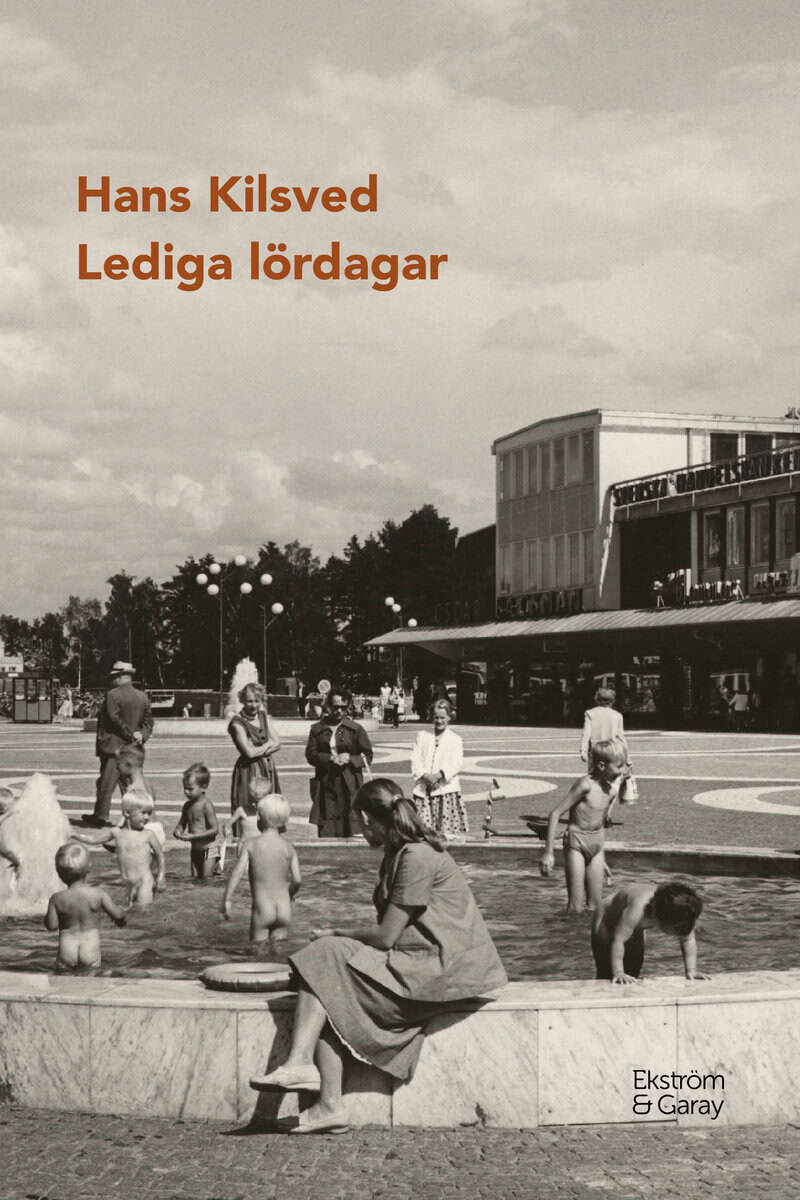Kilsved, Hans | Lediga lördagar