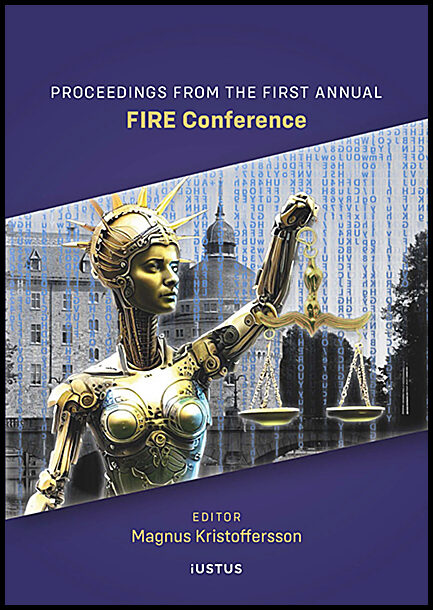 Kristoffersson, Magnus [red.] | Proceedings from the first annual international FIRE conference