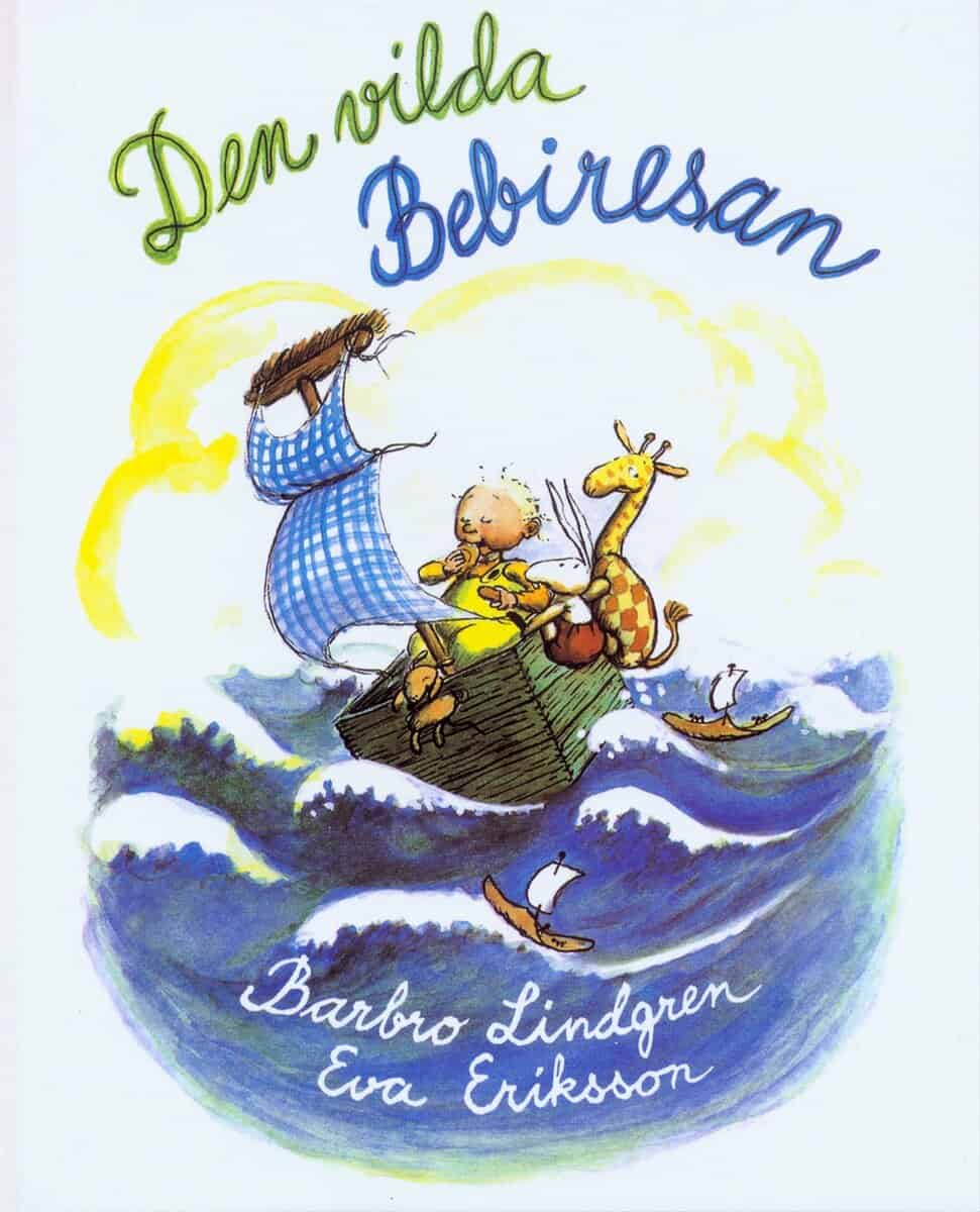 Lindgren, Barbro | Eriksson, Eva | Den vilda bebiresan