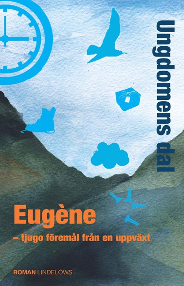 Eugène | Ungdomens dal : Tjugo föremål