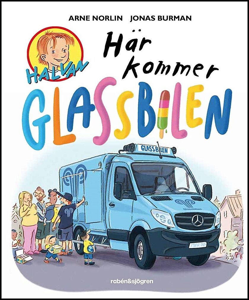 Norlin, Arne | Här kommer glassbilen