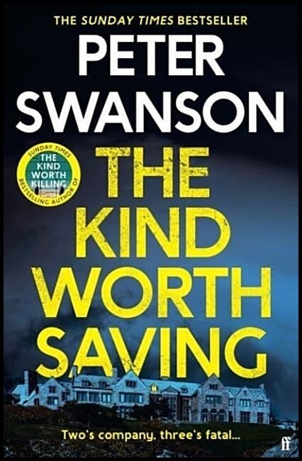 Swanson, Peter | The Kind Worth Saving