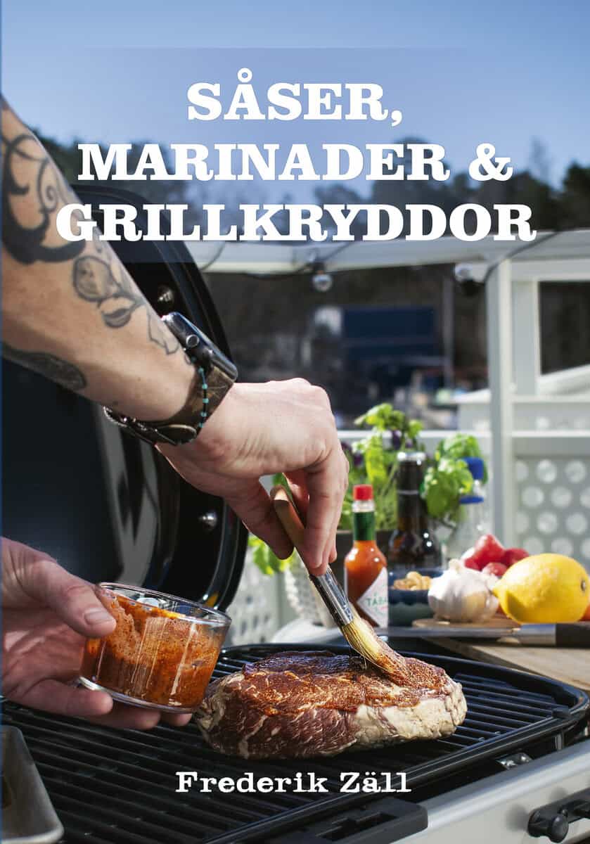 Zäll, Frederik | Såser, marinader & grillkryddor
