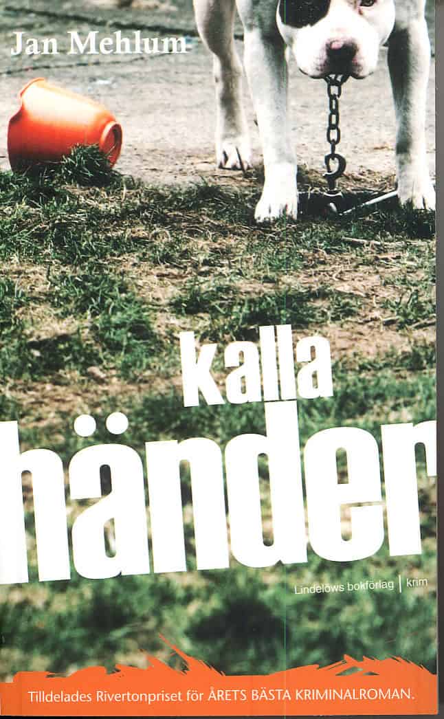 Mehlum, Jan | Kalla händer