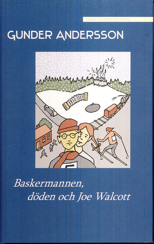 Andersson, Gunder | Baskermannen, döden och Joe Walcott