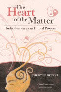 Christina Becker | Heart Of The Matter Second Edition : Individuation As An Ethical Process