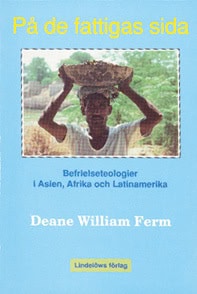 Ferm, Deane William | På de fattigas sida : Befrielseteologier i Asien, Afrika och Latinamerika