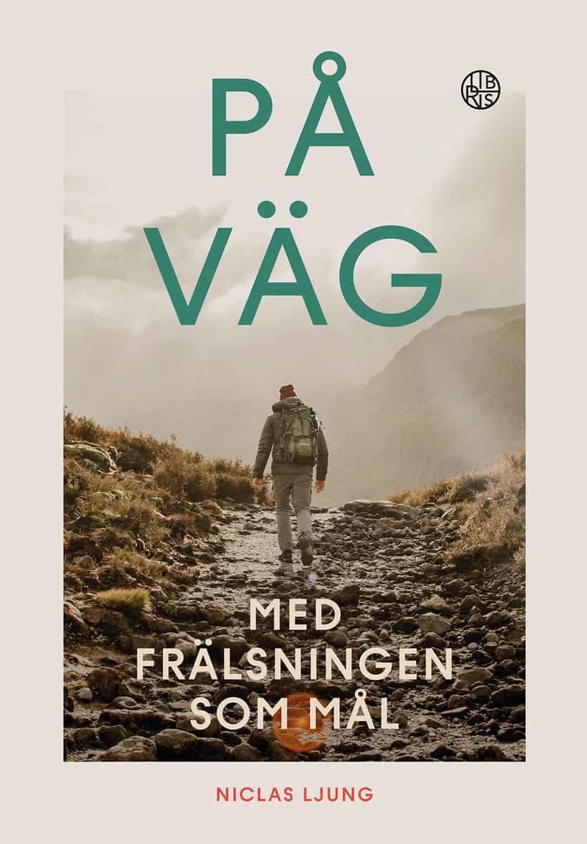 Ljung, Niclas | På väg : Med frälsningen som mål