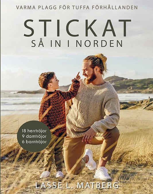 Matberg, Lasse L. | Stickat så in i Norden : Varma plagg för tuffa förhållanden