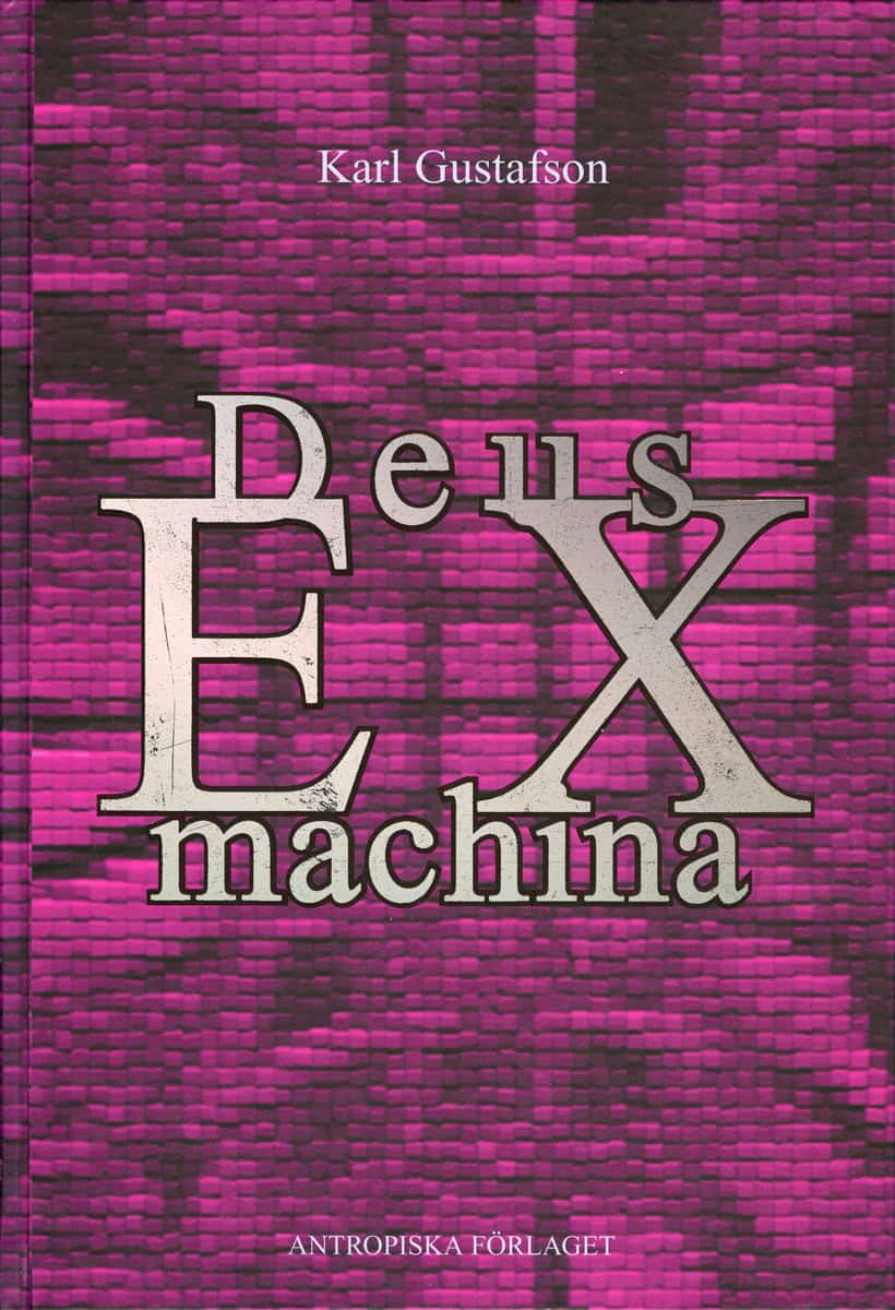 Gustafson, Karl | Deus ex machina