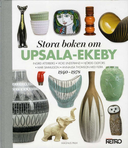 Palm, Magnus | Stora boken om Upsala-Ekeby 1940-1978