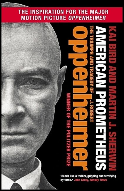 Bird, Kai | American Prometheus